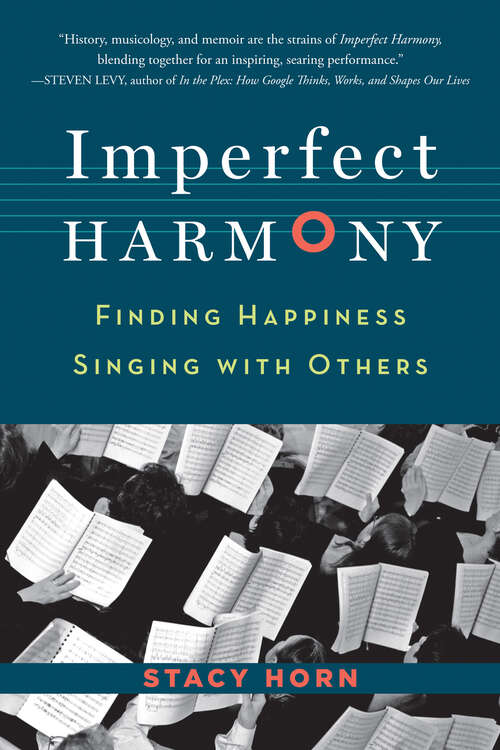 Book cover of Imperfect Harmony: Finding Happiness Singing with Others