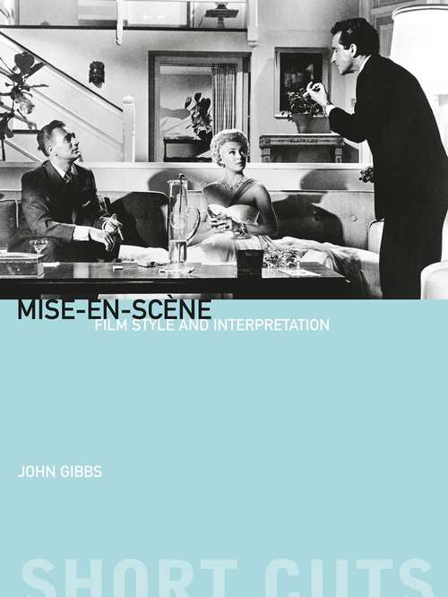 Book cover of Mise-en-scène: Film Style and Interpretation