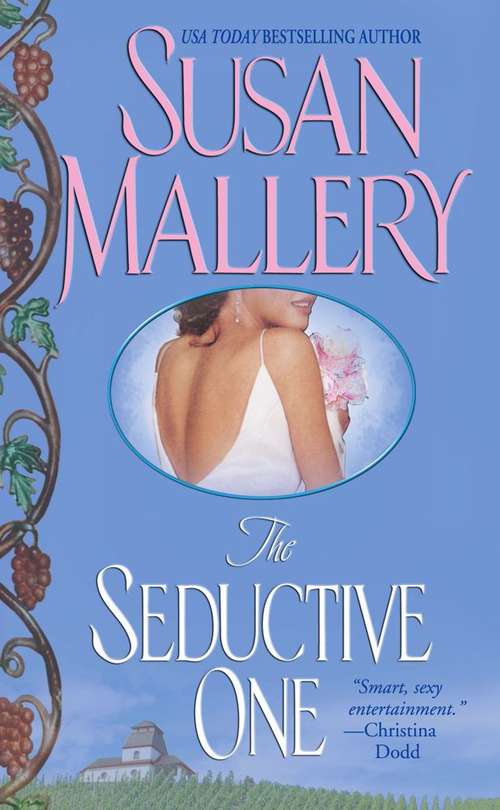 Book cover of The Seductive One (Marcelli Sisters of Pleasure Road #3)