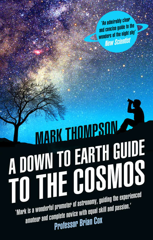 Book cover of A Down to Earth Guide to the Cosmos