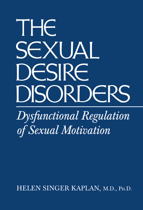 Book cover of Sexual Desire Disorders: Dysfunctional Regulation of Sexual Motivation
