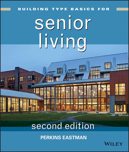 Book cover of Building Type Basics for Senior Living