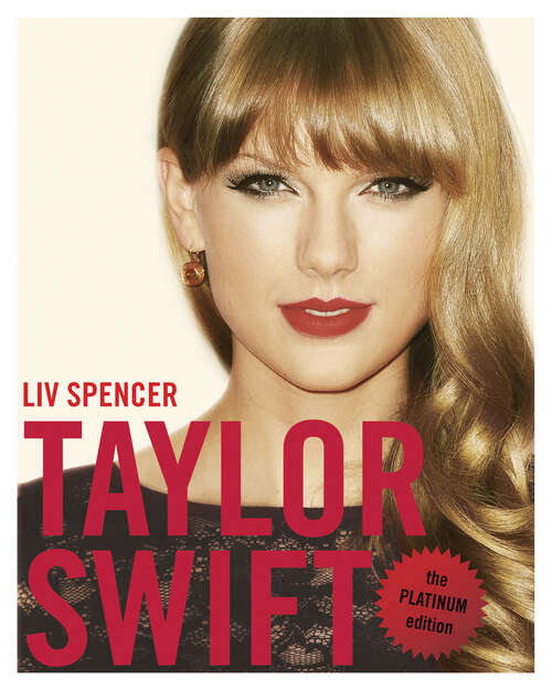 Book cover of Taylor Swift: The Platinum Edition (2)
