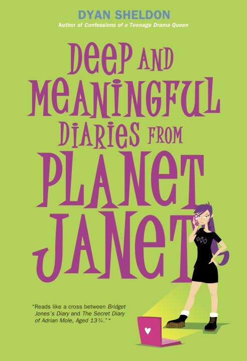 Book cover of Deep and Meaningful Diaries from Planet Janet
