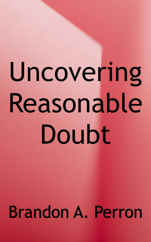 Book cover of Uncovering Reasonable Doubt: The Component Method - A Comprehensive Guide for the Criminal Defense Investigator