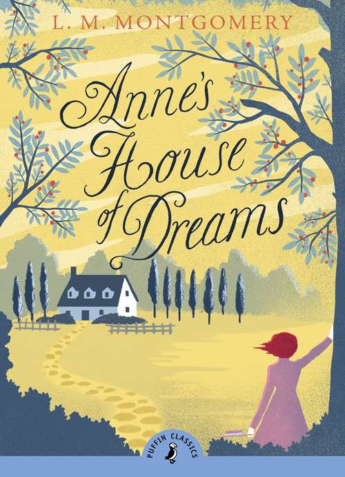 Book cover of Anne's House of Dreams (Puffin Classics)