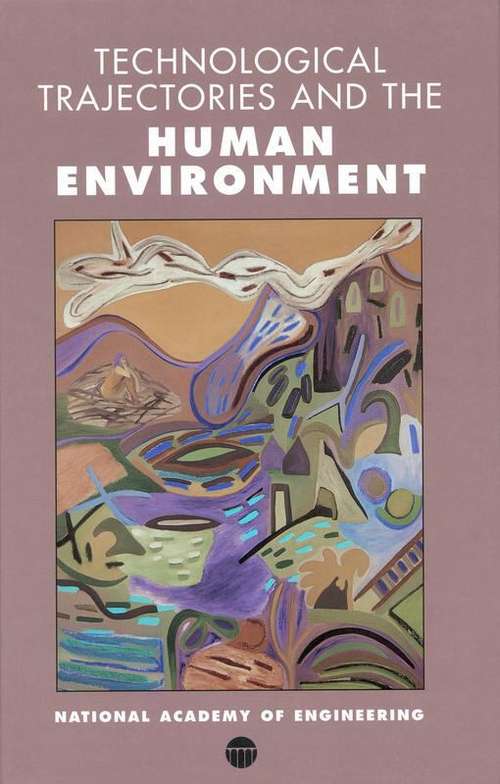 Book cover of Technological Trajectories and the Human Environment