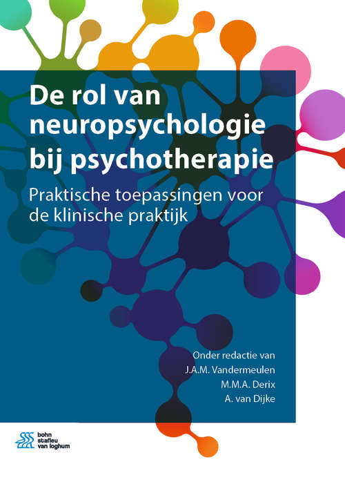 De rol van neuropsychologie bij psychotherapie: Praktische toepassingen voor de klinische praktijk