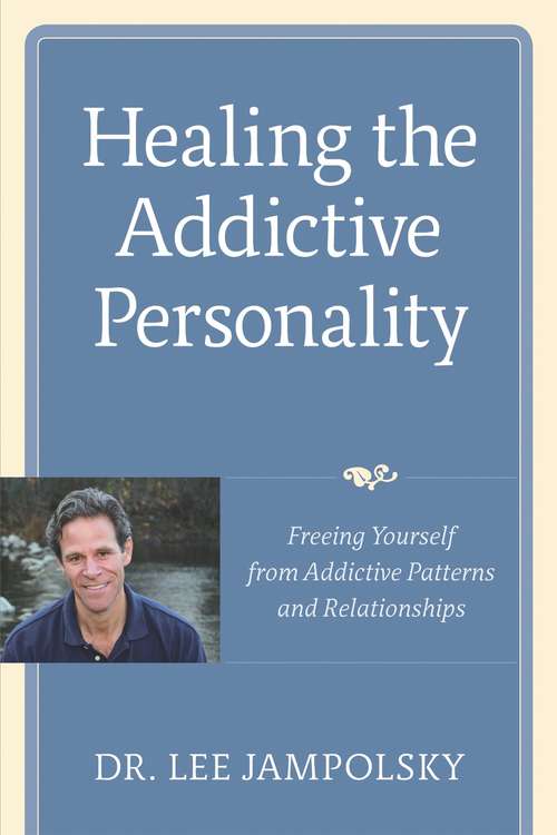 Book cover of Healing the Addictive Personality