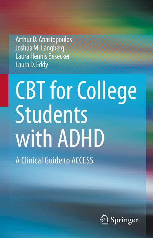 CBT for College Students with ADHD: A Clinical Guide to ACCESS