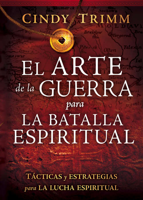 Book cover of El Arte de la guerra para la batalla espiritual: Tácticas y estrategias para la lucha espiritual