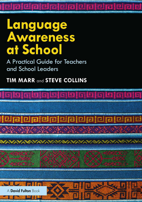 Book cover of Language Awareness at School: A Practical Guide for Teachers and School Leaders