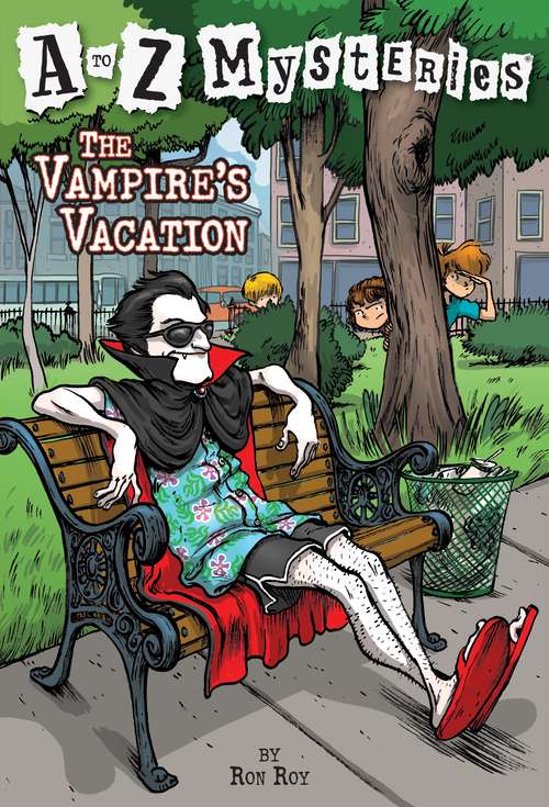 The Vampire's Vacation (A to Z Mysteries #22)