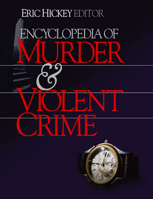 Encyclopedia of Murder and Violent Crime
