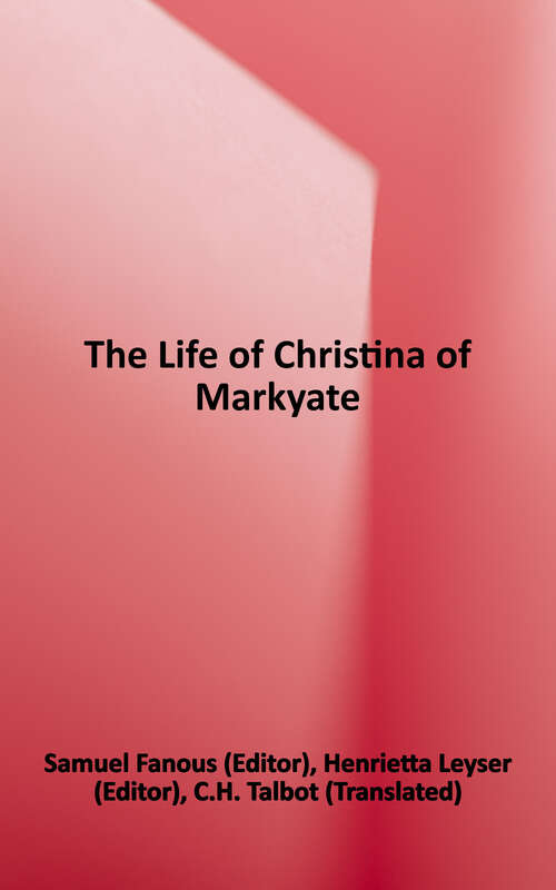 Book cover of The Life of Christina of Markyate (Oxford World's Classics)
