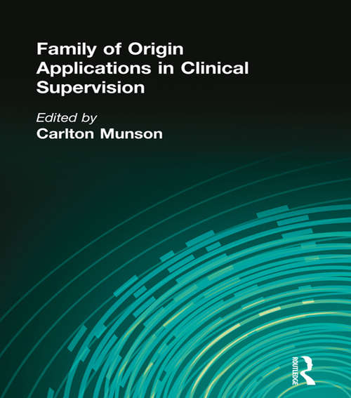 Book cover of Family of Origin Applications in Clinical Supervision