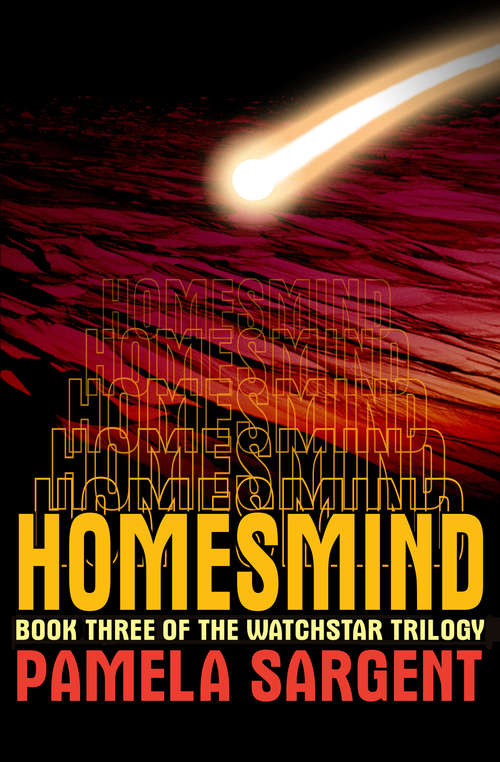 Book cover of Homesmind (Digital Original) (The Watchstar Trilogy #3)