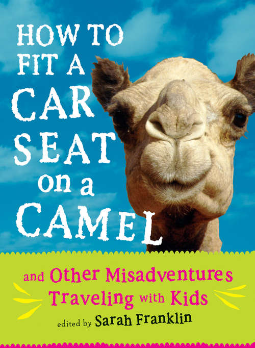 Book cover of How to Fit a Car Seat on a Camel