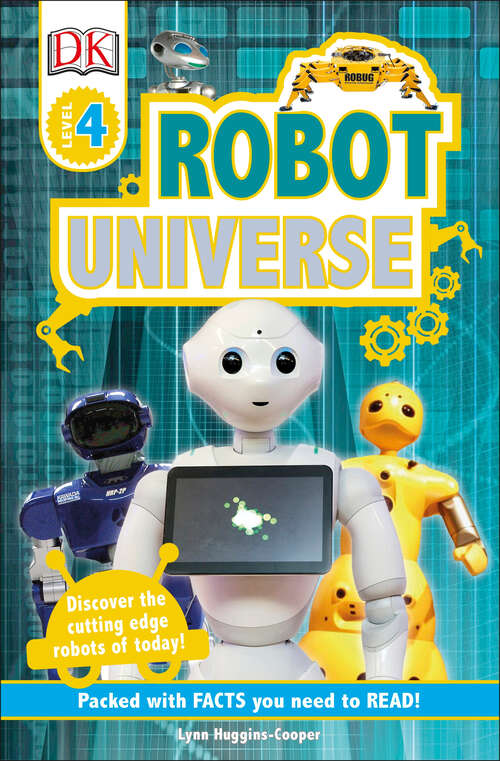 Book cover of DK Readers L4 Robot Universe (DK Readers Level 4)