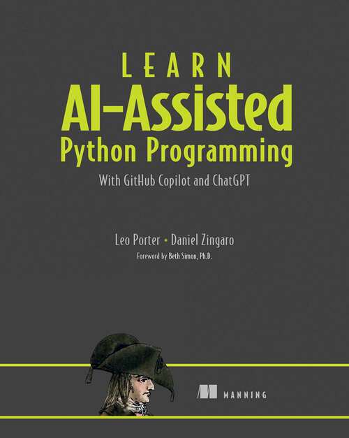 Book cover of Learn AI-assisted Python Programming: With GitHub Copilot and ChatGPT