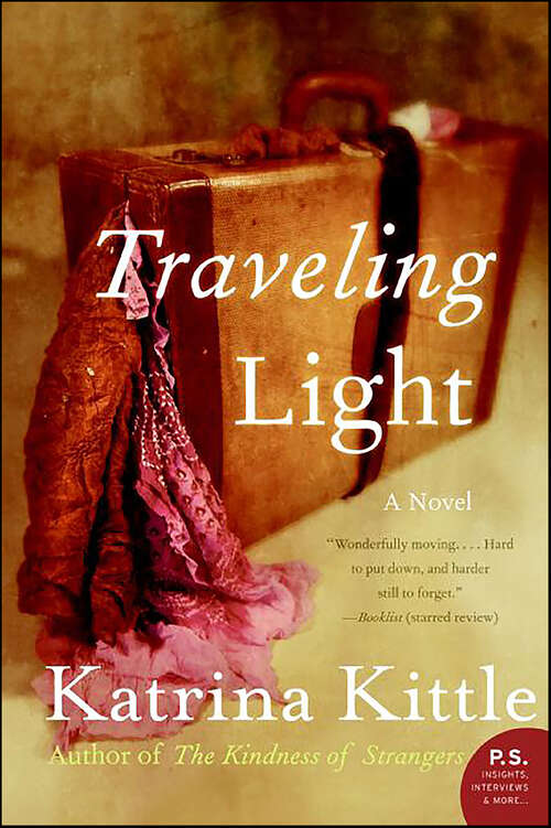 Book cover of Traveling Light: A Novel