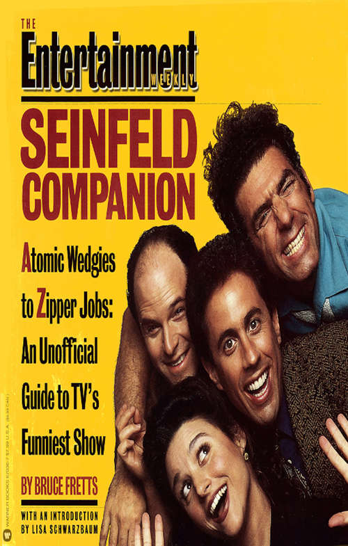 Book cover of The Entertainment Weekly Seinfeld Companion: An Unofficial Guide to TV's Funniest Show