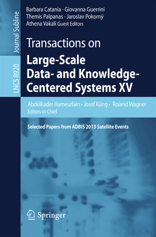 Transactions on Large-Scale Data- and Knowledge-Centered Systems XV