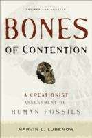 Book cover of Bones of Contention: A Creationist Assessment of Human Fossils
