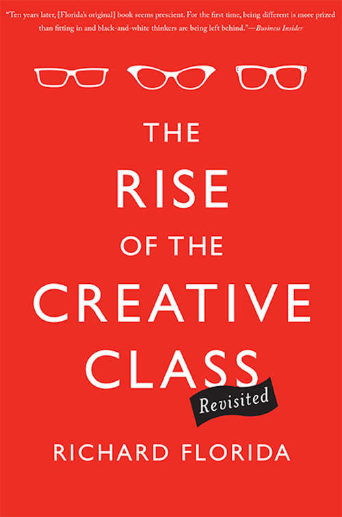 Book cover of The Rise of the Creative Class--Revisited