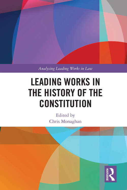 Book cover of Leading Works in the History of the Constitution (1) (Analysing Leading Works in Law)