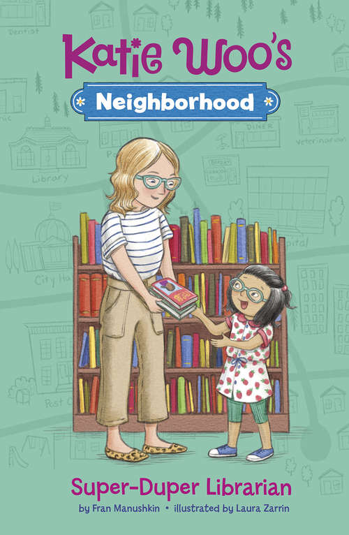 Book cover of Super-Duper Librarian (Katie Woo's Neighborhood)