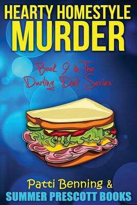 Book cover of Hearty Homestyle Murder (The Darling Deli #9)