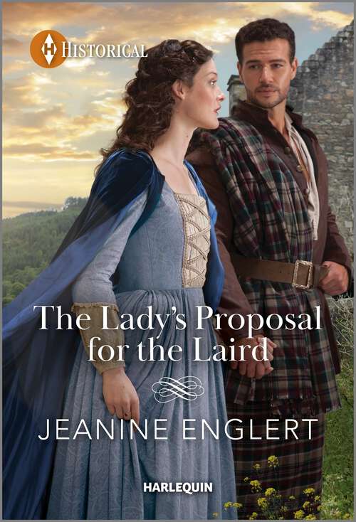 Book cover of The Lady's Proposal for the Laird (Secrets of Clan Cameron #2)