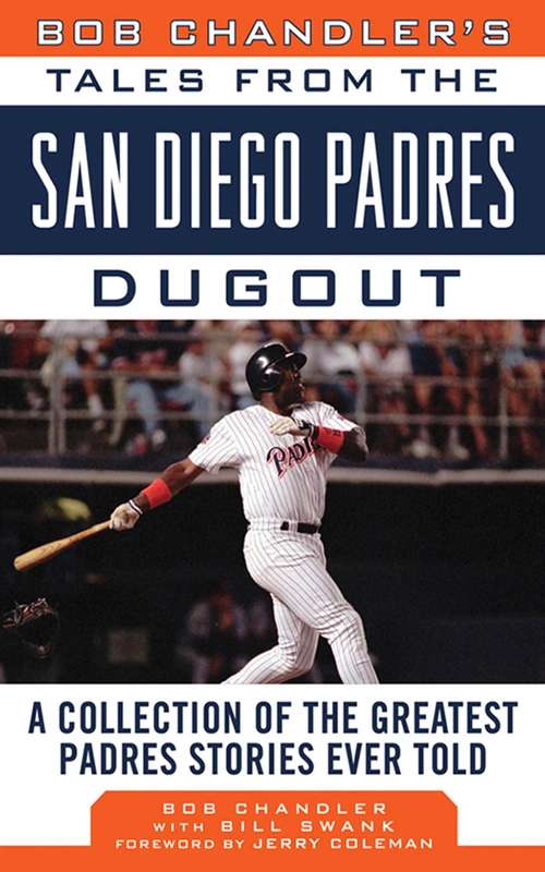 Book cover of Bob Chandler's Tales from the San Diego Padres Dugout