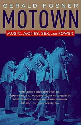 Book cover of Motown: Music, Money, Sex, and Power