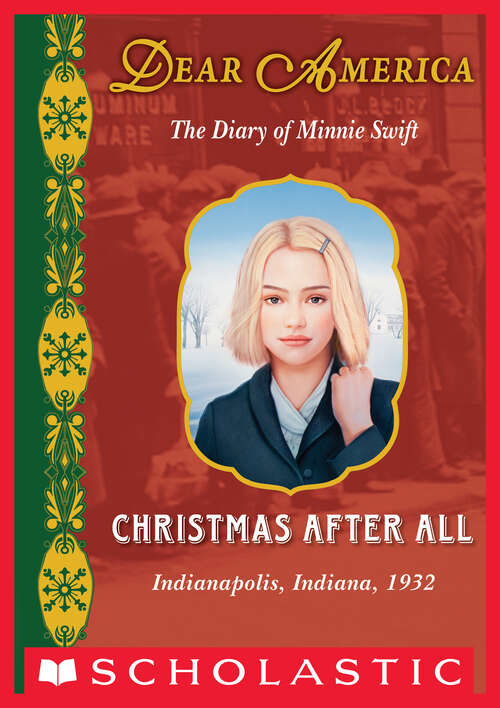 Book cover of Christmas After All: The Great Depression Diary Of Minnie Swift (Dear America)