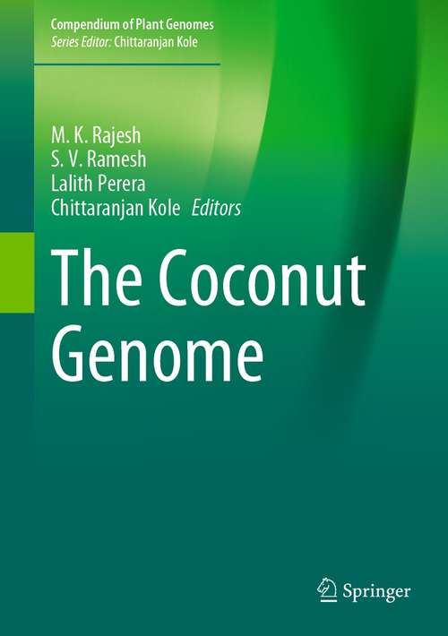 The Coconut Genome (Compendium of Plant Genomes)