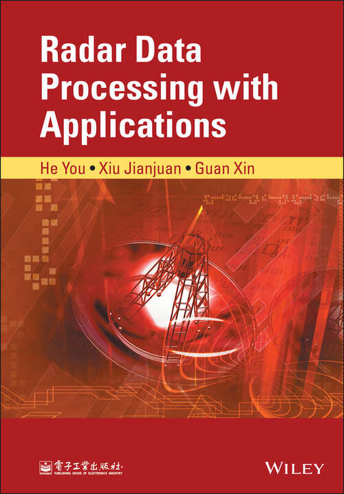 Radar Data Processing With Applications