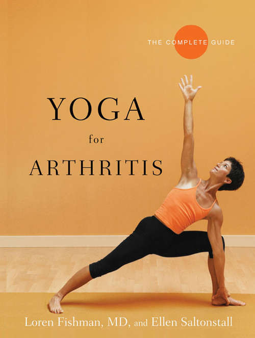 Book cover of Yoga for Arthritis: The Complete Guide