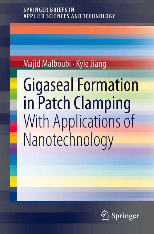 Book cover of Gigaseal Formation in Patch Clamping: With Applications of Nanotechnology