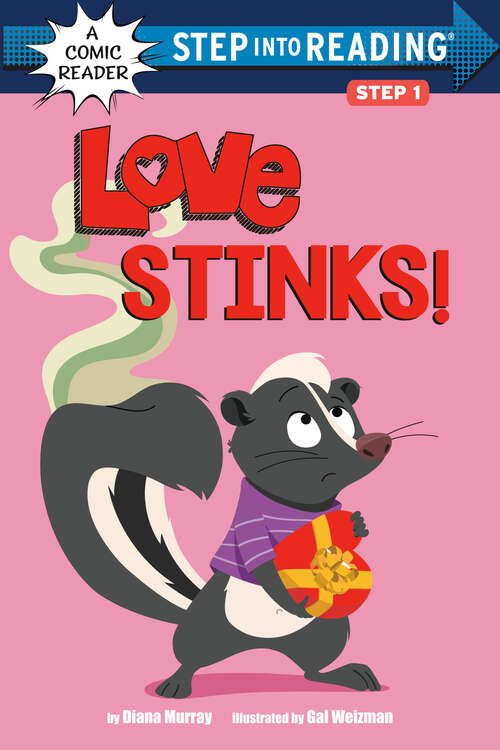 Book cover of Love Stinks! (Step into Reading)