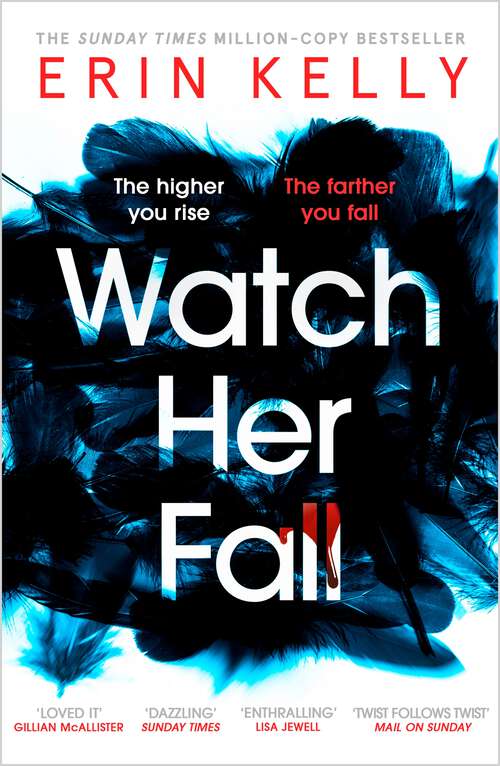 Book cover of Watch Her Fall: A deadly rivalry with a killer twist! The thrilling new novel from the author of He Said/She Said.