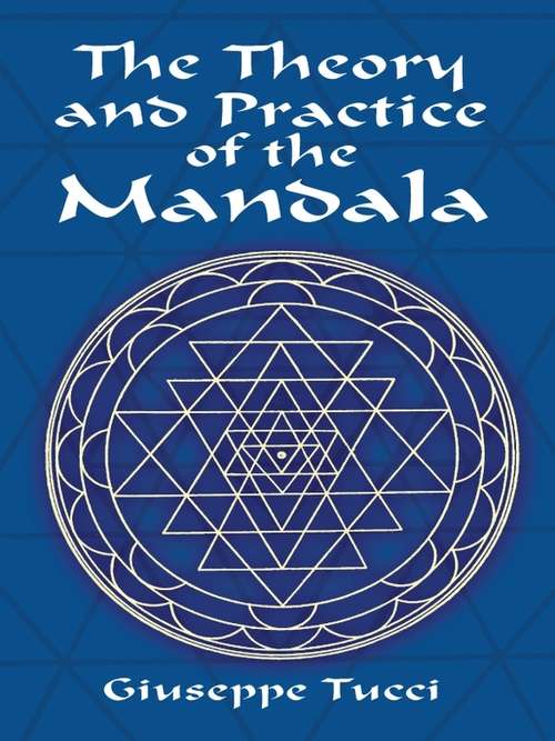Book cover of The Theory and Practice of the Mandala