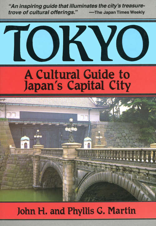 Book cover of Tokyo a Cultural Guide to Japan's Capital City