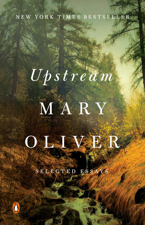 Book cover of Upstream: Selected Essays