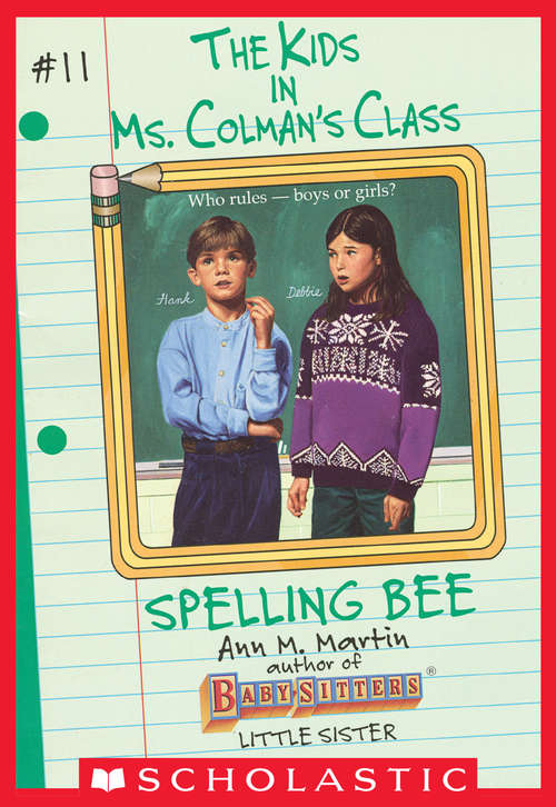 Book cover of Spelling Bee (The Kids in Ms. Colman's Class #11)