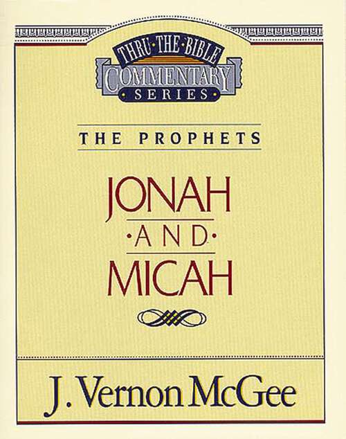 Book cover of Thru the Bible Vol. 29: The Prophets (Jonah/Micah)