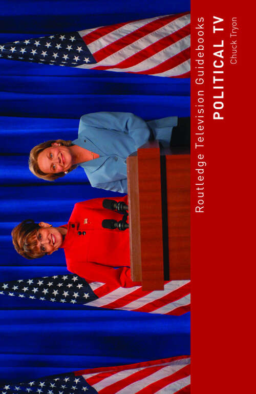 Book cover of Political TV (Routledge Television Guidebooks)