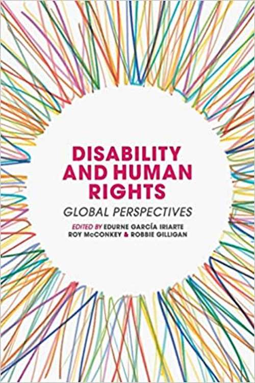Disability and Human Rights: Global Perspectives