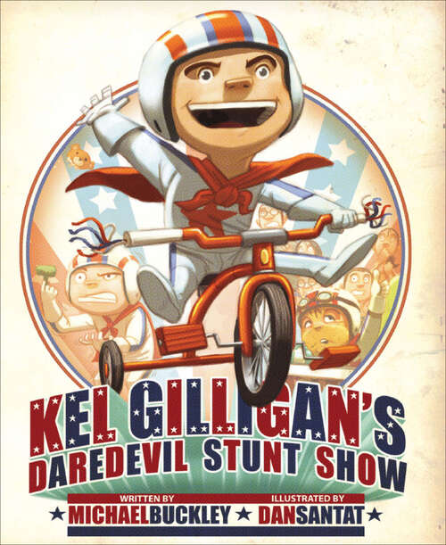 Book cover of Kel Gilligan's Daredevil Stunt Show